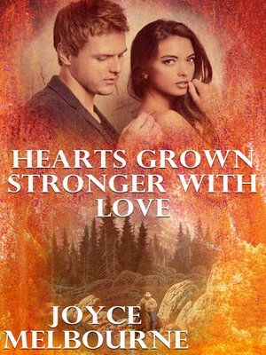 cover image of Hearts Grown Stronger With Love